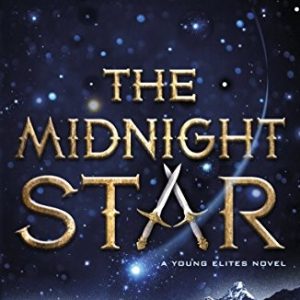 The Midnight Star (The Young Elites book 3)