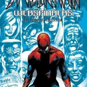 Spider-Man: Webspinners - the Complete Collection