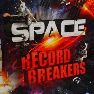 Space Record Breakers