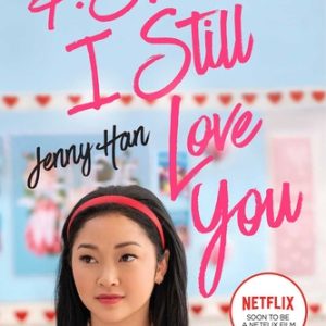 P.S. I Still Love You :To All the Boys I've Loved Before #2