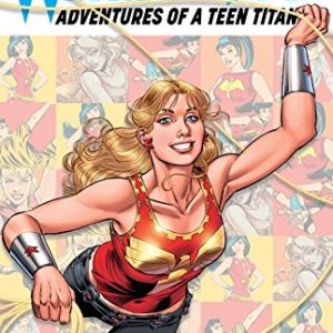 Wonder Girl Adventures Of A Teen Titan