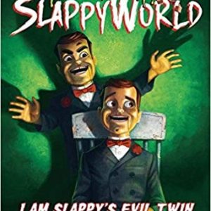 Goosebumps SlappyWorld #3: I Am Slappy's Evil Twin