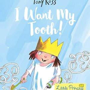I Want My Tooth!