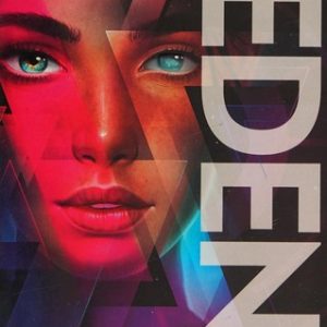 Elites of Eden: A Novel