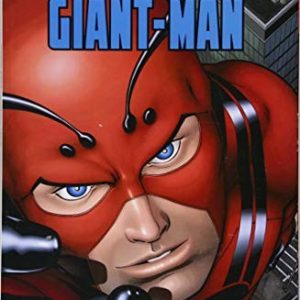 Ant-man/giant-man: Growing Pains