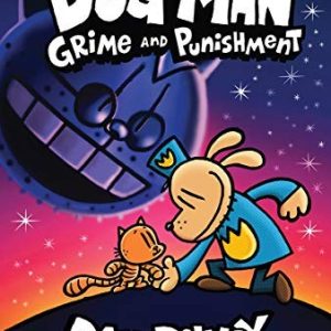 Dog Man 9: Grime and Punishment