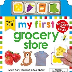 My First Play and Learn: Grocery Store: A Fun Early Learning Book about Colors, Shapes, Numbers