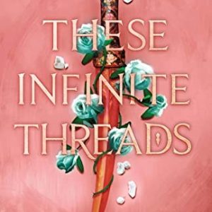 These Infinite Threads