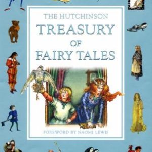 The Hutchinson Treasury Of Fairy Tales