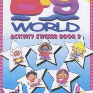 Big World: Activity Sticker Book: Bk. 2 (BIG World S.)