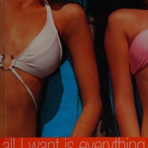 All I Want is Everything (Gossip Girl Novel)