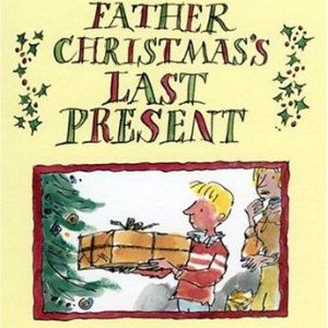 ^(R)Father Christmas's Last Present