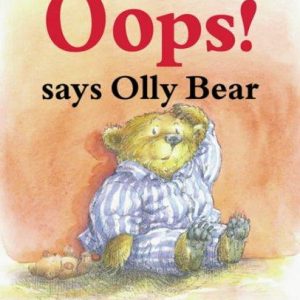 ^(OP) Oops! Says Olly Bear