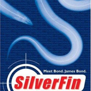 Silverfin: A James Bond Adventure (Young Bond)
