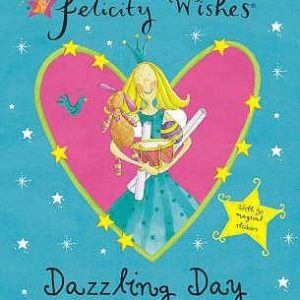 Felicity Wishes: Dazzling Day Sticker Book