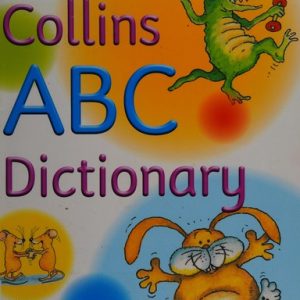 ABC Dictionary (Collin's Children's Dictionaries S.)
