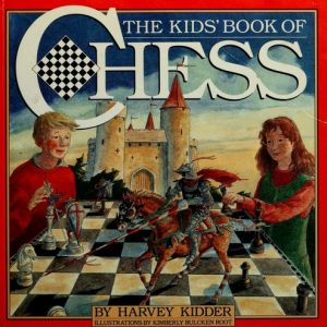 The Kids' Book of Chess