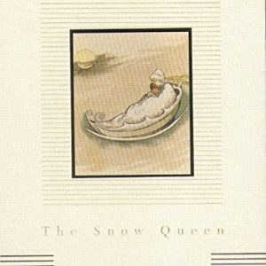The Snow Queen (Everyman's Library Children's Classics)