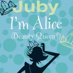 I'm Alice (Beauty Queen?)
