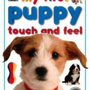 My First Puppy Touch and Feel (My First)