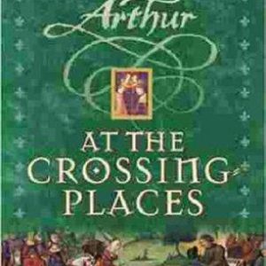 At the Crossing-places (Arthur S.)