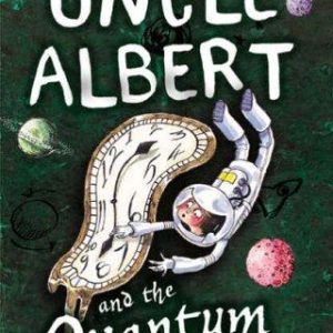 Uncle Albert and the Quantum Quest