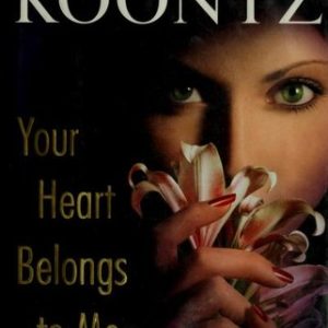 Your Heart Belongs To Me