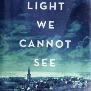 All the Light We Cannot See