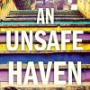 An Unsafe Haven