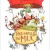 Fortunately, the Milk