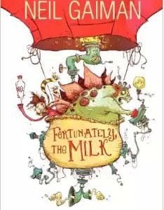 Fortunately, the Milk