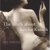The Truth About Sascha Knisch