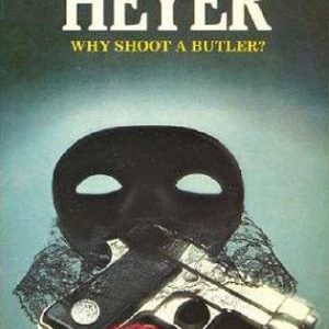 Why Shoot a Butler?