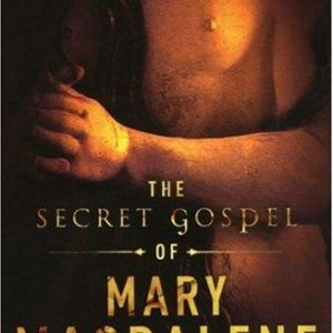 ^ (EDQ) The Secret Gospel of Mary Magdalene