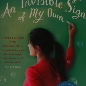 An Invisible Sign of My Own