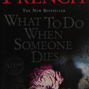 What to Do When Someone Dies