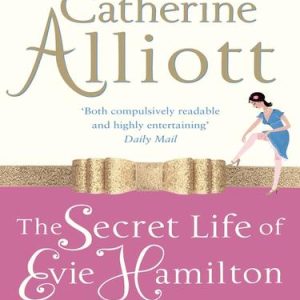 The Secret Life of Evie Hamilton