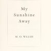 My Sunshine Away