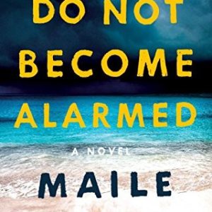 Do Not Become Alarmed