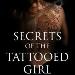 Secrets of the Tattooed Girl: The Unauthorised Guide to the Stieg Larsson Trilogy