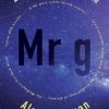MR G: A Novel about the Creation