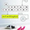 A Certain Chemistry.