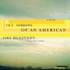The Sorrows of an American