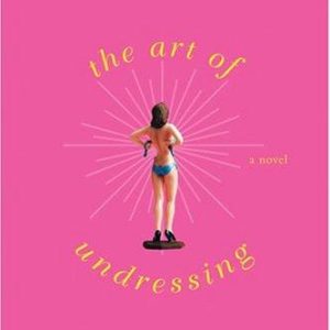 The Art of Undressing