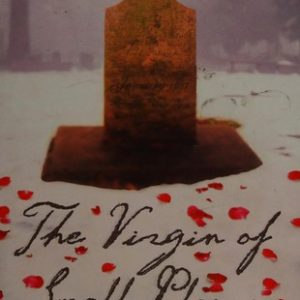 The Virgin Of Small Plains