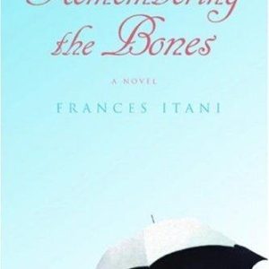 Remembering the Bones