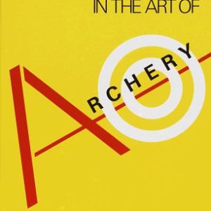 Zen in the Art of Archery