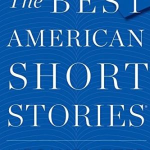 The Best American Short Stories 2017