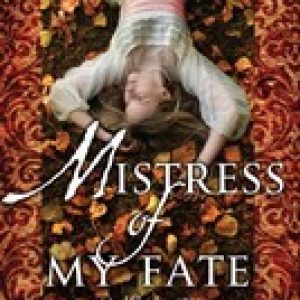 Mistress of My Fate