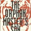 The Orphan Master’s Son